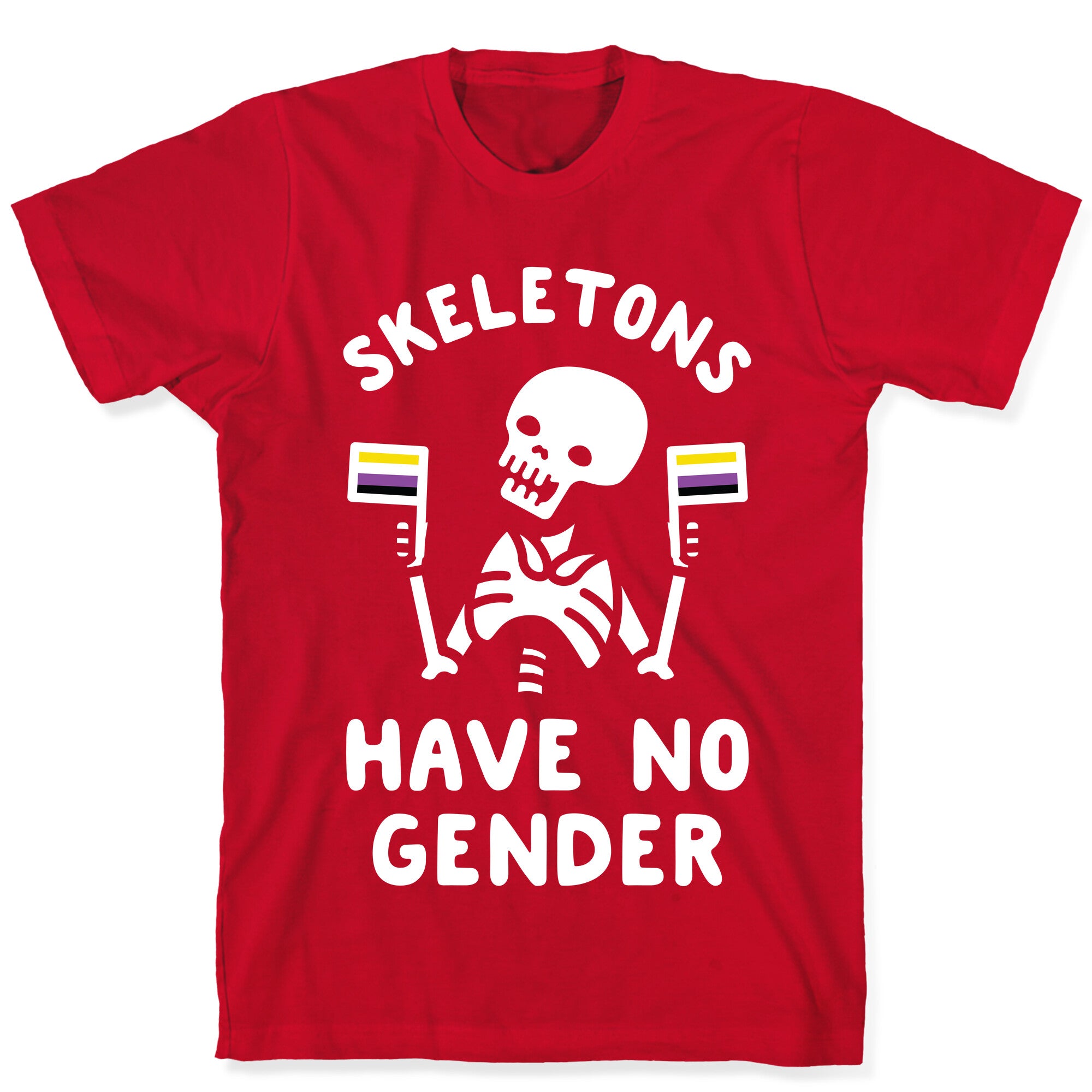 Skeletons Have No Gender T-Shirt
